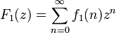 F_1(z) = \sum^{\infty}_{n=0} f_1(n)z^n