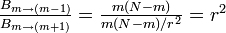 \textstyle \frac{B_{m\rightarrow (m-1)}}{B_{m\rightarrow (m+1)}}
= \frac{m(N-m)}{m(N-m)/r^2} = r^2 