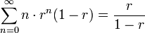 \sum^{\infty}_{n=0} n \cdot r^n (1-r) = \frac{r}{1-r}