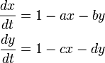 \begin{align}
\frac{dx}{dt} &= 1 - ax - by\\
\frac{dy}{dt} &= 1 - cx - dy
\end{align}
